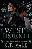 The West Protocol: A Forbidden Medical Romance (Hearts Under Glass Book 1)