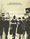 Hidden Words, Hidden History March to Justice Book II