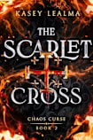 The Scarlet Cross (Chaos Curse Book 2)
