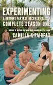 Experimenting Complete Season 1: A Hotwife Fantasy Romance