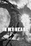 In My Heart: The Conclusion to In My Head 