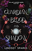 Guardian of Blood and Shadow