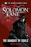 Solomon Kane: The Banquet of Souls