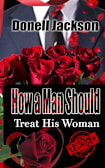 How a Man Should Treat His Woman