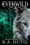 Everwild (Savage Species Book 1)