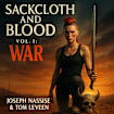 Of Sackcloth and Blood - Vol. One: War