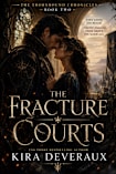 The Fracture Courts: They saved the realm. Nobody warned them about the marriage. (The Thornbound Chronicles Book 2)