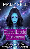 Dirty Little Universe