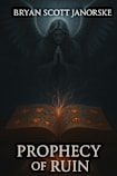 The Prophecy of Ruin