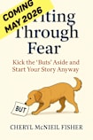WRITING THROUGH FEAR (Mini Course) with Bonus Writing GPT Coach