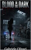 BLOOD IN THE DARK: A Gripping Serial Killer Thriller