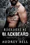 Blackbeard: an arranged marriage, small town, MC, steamy romance (Blackjacks MC Book 2)