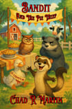 Bandit: And The Pie Thief (Bandit The Ferret Book 2)