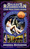 Galileo’s Ressurection: The New Dark Ages Book 2