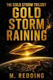 Gold Storm Raining (The Gold Storm Trilogy Book 2)