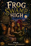 Frog Swamp High