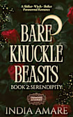 Bareknuckle Beasts 2: Serendipity (Grimoire Academy)