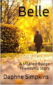Belle: A Mildred Budge Friendship Story