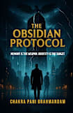 The Obsidian Protocol: Memory Is The Weapon. Identity Is The Target (The Phoenix Trilogy Book 2)