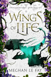 Wings of Life (Dragonbound Chronicles)