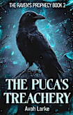 The Puca’s Treachery: An Epic RH/Poly Fae Romantasy (The Raven’s Prophecy (An Epic RH Fae Romantasy) Book 2)