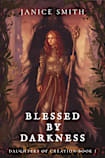 Blessed By Darkness