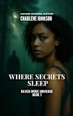 Where Secrets Sleep (Raven Ridge Universe Book 1)