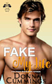 Fake My Life (Those Sutton Boys Book 1)