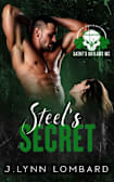 Steel’s Secret: Saints Outlaws MC, Mt. Pleasant, MI Chapter Book #2 (Saint’s Outlaws MC)