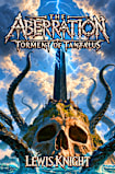 The Aberration: Torment of Tantalus (Aberrant Nightmares Book 2)