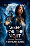 Weep For The Night