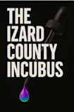 The Izard County Incubus