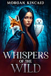 Whispers of the Wild: Sci-Fi Fantasy (Whispers of the Ancients Book 1)