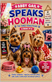 Abby Gail Speaks HOOMAN (The Three Yorkieteers Book 1)