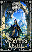 Myths of Aldara: The Awakening Light