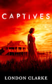 Captives: A haunting romantic suspense about love, loss, and survival (Songs for the Lost Book 2)