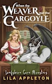 When the Weaver Met the Gargoyle