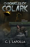 Chronicles of Colark: Unleashed (Volume 2)
