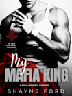 MY MAFIA KING: A Mafia Romantic Suspense (The Lost Story Duet #1)