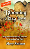 Blooming Crazy Love
