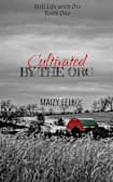 Cultivated by the Orc