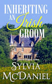 Inheriting an Irish Groom