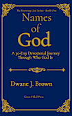 Names of God: A 30-Day Devotional Journey Through Who God Is 