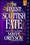 The Finest Scottish Fate (Chronicles of the Cursed Matchmakers Book 1)