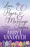 Love, Hopes, & Marriage Tropes