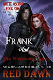 Frank and The Werewolf Tamer (Dark Fantasy Vampire Romance)