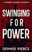 Swinging for Power: A Parker Hanson mystery