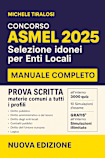 ASMEL 2025 – Manuale completo per la prova scritta
