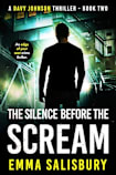 The Silence before the Scream (Davy Johnson Series Book 2)