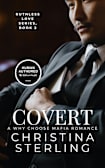Covert: A Why Choose Mafia Romance